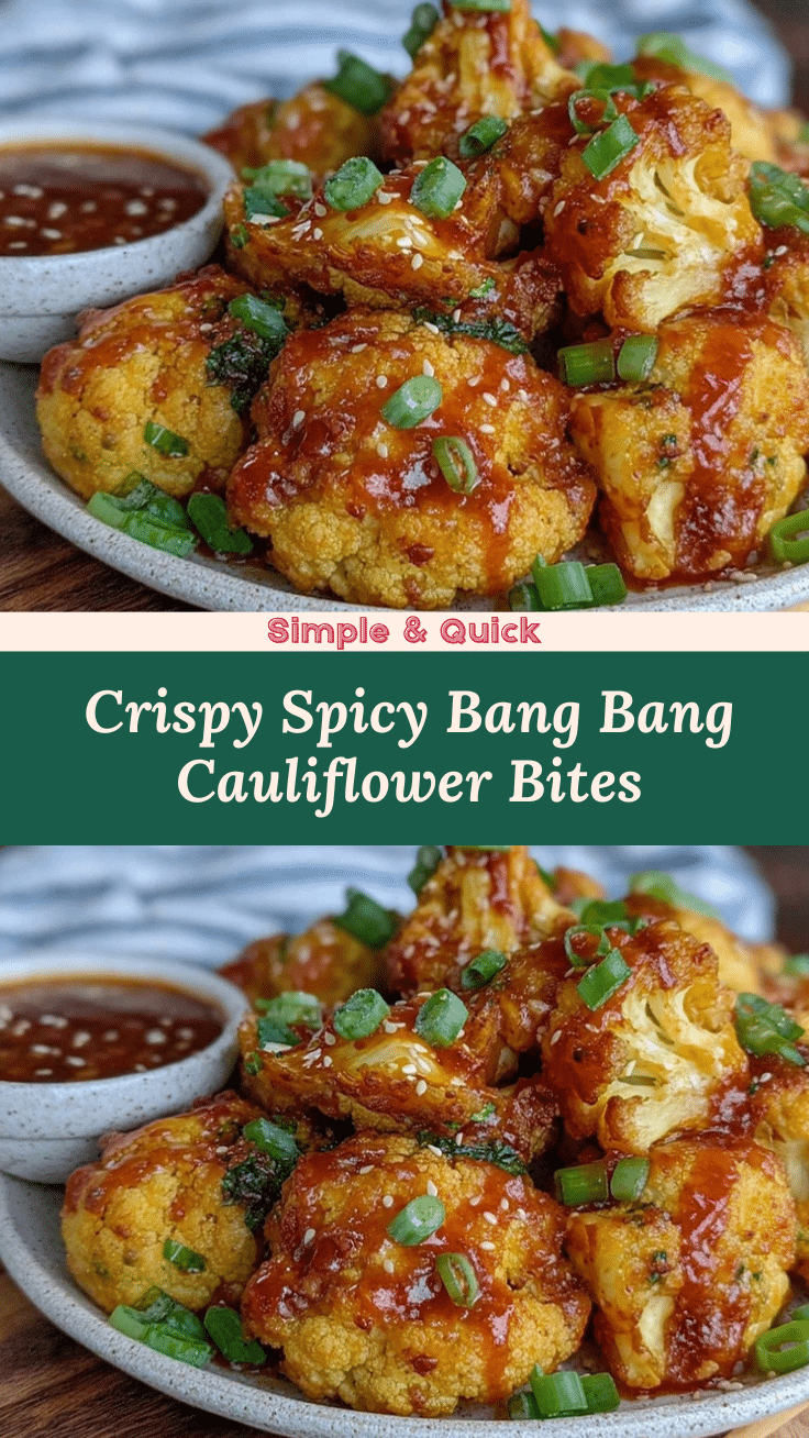 crispy bang bang cauliflower bites recipe