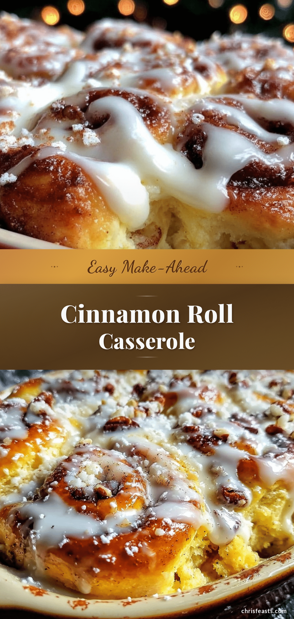 easy make-ahead cinnamon roll casserole recipe