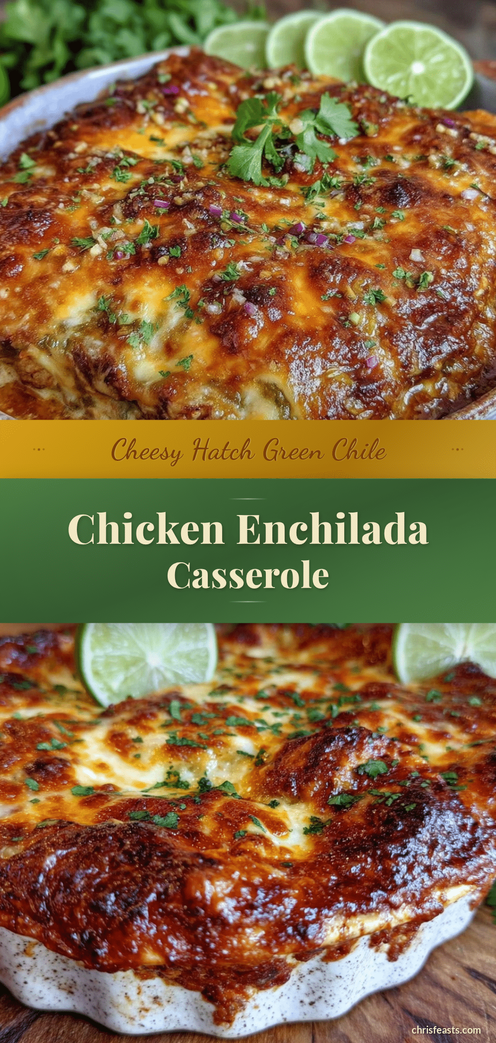 Cheesy Hatch Green Chile Chicken Enchilada Casserole recipe